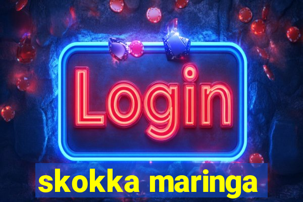 skokka maringa